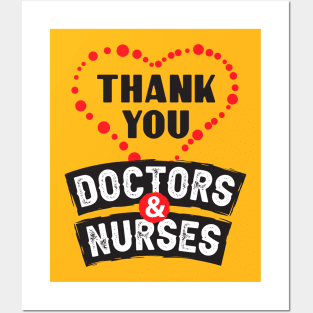 Thank You Doctors And Nurses Perfect Gift Posters and Art